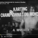 Championnat du Monde 1973 à Nivelles, comme si vous y étiez !