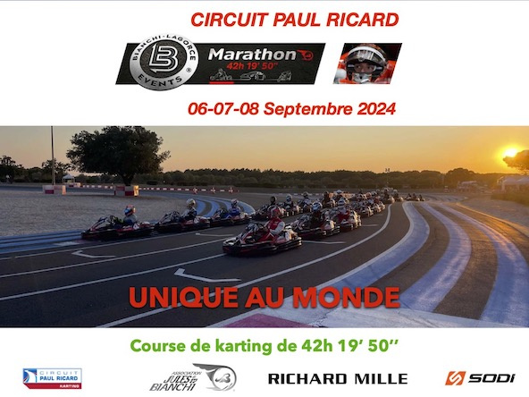 Une épreuve unique au monde: le Marathon Karting “Jules Bianchi” au Castellet les 6-7-8 septembre