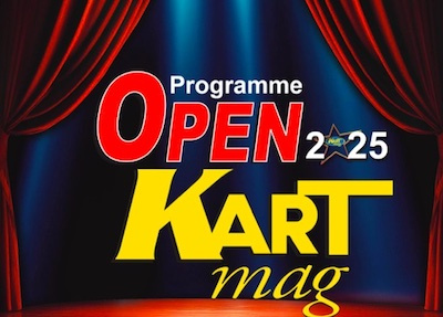 Open Kart Mag 2025 à Salbris: Le programme avec les horaires et les engagés